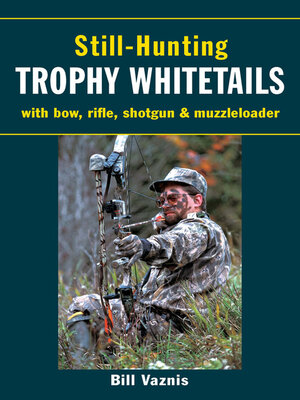 cover image of Still-Hunting Trophy Whitetails